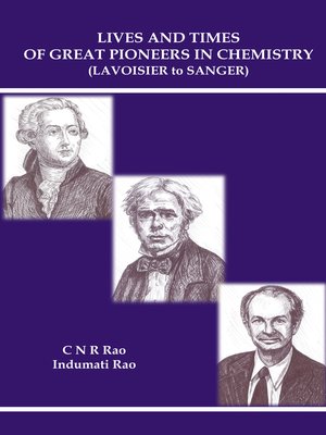 cover image of Lives and Times of Great Pioneers In Chemistry (Lavoisier to Sanger)